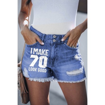 Sky Blue I Make 70 Look Good Print Raw Cuffs Denim Shorts Sky Blue I Make 70 Look Good Print Raw Cuffs Denim Shorts